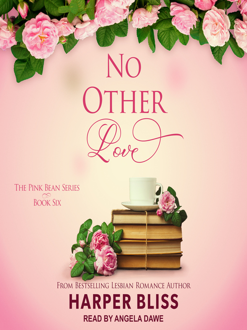 Title details for No Other Love by Harper Bliss - Available